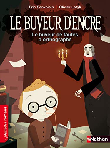 Beispielbild fr Le Buveur d'encre: Le buveur de fautes d'orthographe zum Verkauf von WorldofBooks