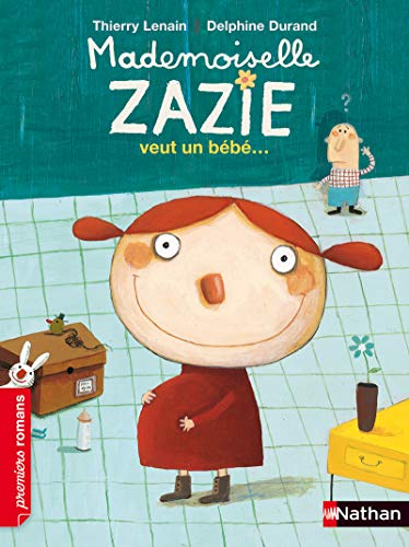 Beispielbild fr Mademoiselle Zazie veut un bb - Roman Vivre Ensemble - De 7  11 ans zum Verkauf von Librairie Th  la page