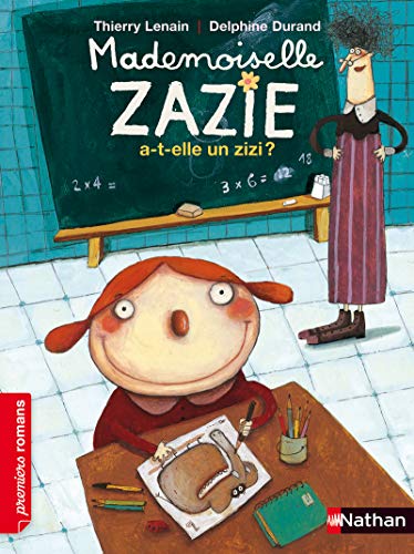 9782092534922: Mademoiselle Zazie a-t-elle un zizi ?