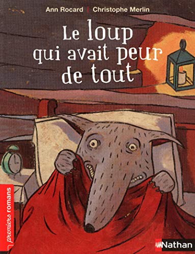 Stock image for Le Loup Qui Avait Peur De Tout (French Edition) for sale by Better World Books: West