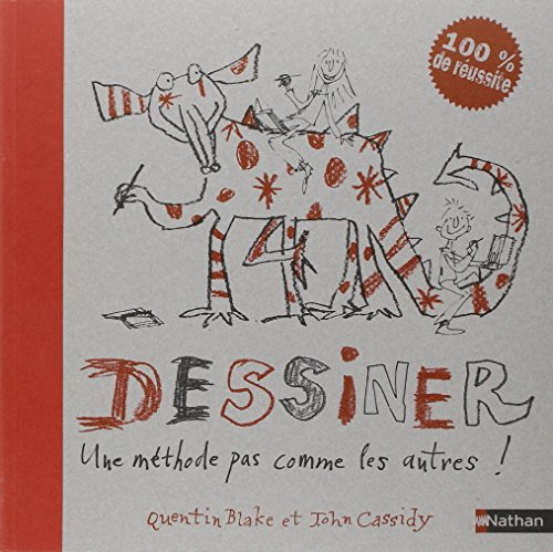 Dessiner:Une mÃ©thode pas comme les autres ! (French Edition) (9782092536339) by Cassidy, John