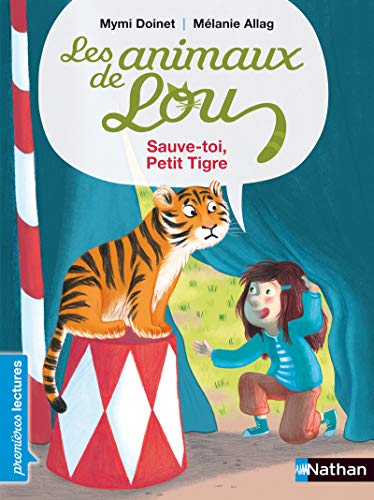 Stock image for Les Animaux de Lou: Sauve-toi, Petit tigre ! for sale by SecondSale
