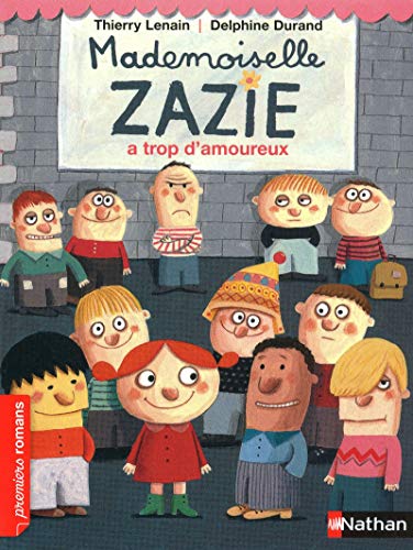 Beispielbild fr Mademoiselle Zazie a trop d'amoureux zum Verkauf von WorldofBooks