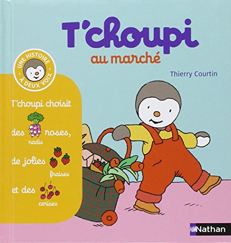 9782092537251: T'choupi au march - (Tome 8) - Ds 2 ans