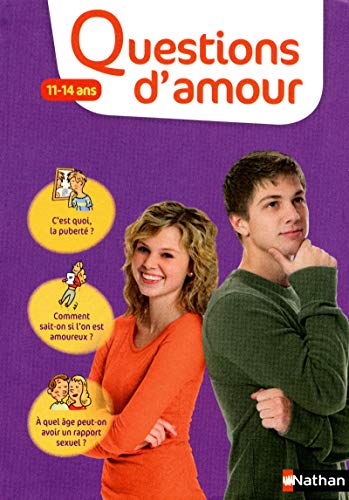 Beispielbild fr Questions d'amour 11-14 ans (French Edition) zum Verkauf von Better World Books