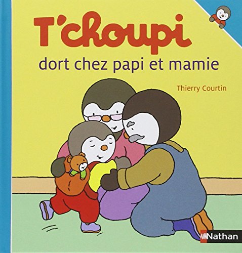 Beispielbild fr T'choupi: T'choupi Dort Chez Papi Et Mamie: 48 zum Verkauf von WorldofBooks