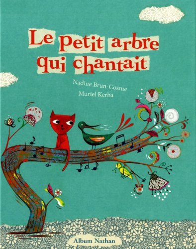 Beispielbild fr Le petit arbre qui chantait zum Verkauf von Ammareal