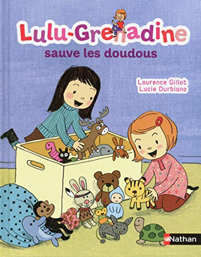 9782092538753: Lulu-Grenadine sauve les doudous