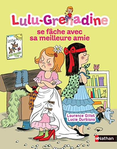 Beispielbild fr Lulu-Grenadine se fche avec sa meilleure amie zum Verkauf von Ammareal