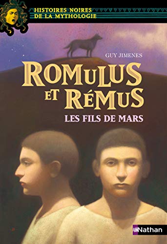 Beispielbild fr Romulus et Rmus : Les fils de Mars zum Verkauf von medimops