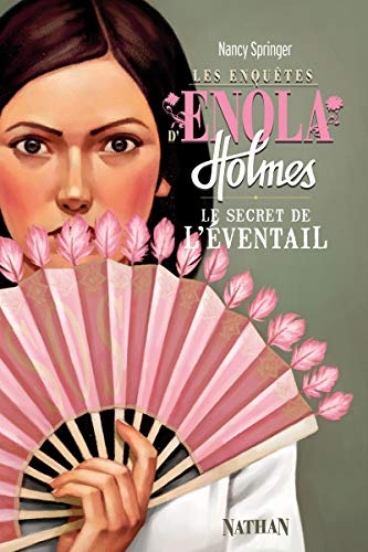 Stock image for les enquetes d'enola holmes t.4: le secret de l'eventail for sale by Better World Books
