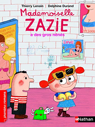 Beispielbild fr Mademoiselle Zazie a des gros nns - Roman Vivre Ensemble - De 7  11 ans zum Verkauf von Ammareal