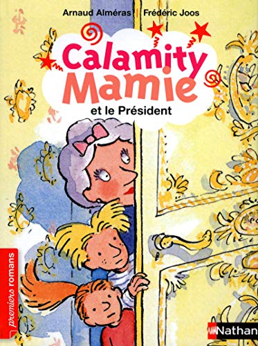 Beispielbild fr Calamity Mamie et le prsident - Roman Humour - De 7  11 ans zum Verkauf von Ammareal