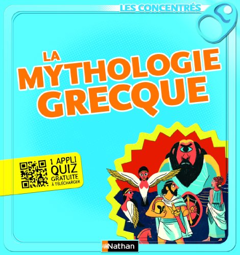 9782092540107: LA MYTHOLOGIE GRECQUE - LES CONCENTRES