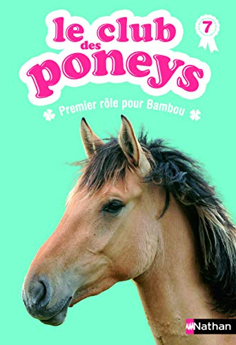 9782092540848: Le club des poneys : Premier rle pour Bambou (7)