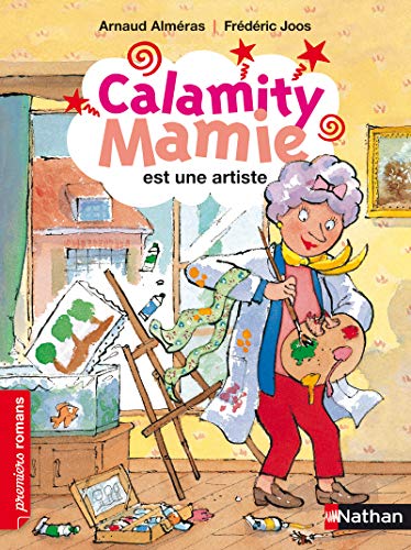 Stock image for Calamity Mamie est une artiste - Roman Humour - De 7  11 ans for sale by Ammareal