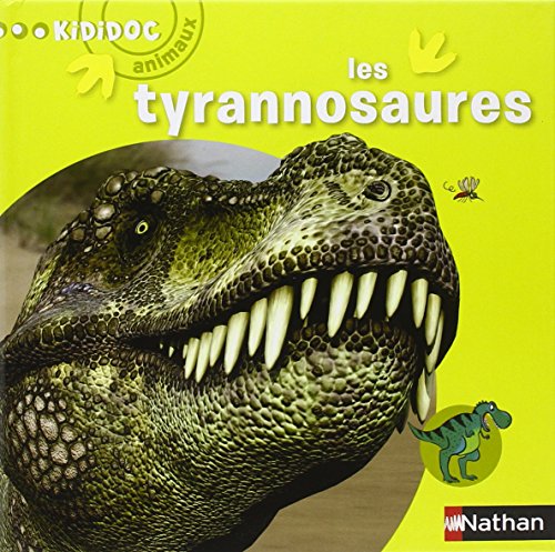 Stock image for Les tyrannosaures for sale by medimops