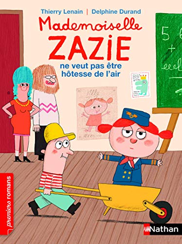 Beispielbild fr Mademoiselle Zazie ne veut pas tre htesse de l'air - Roman Vivre Ensemble - De 7  11 ans zum Verkauf von Ammareal