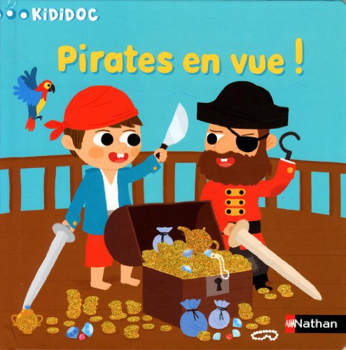 Beispielbild fr Kididoc - Pirates en vue ! zum Verkauf von Ammareal