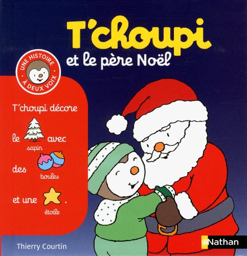 Beispielbild fr T'choupi et le pere Noel zum Verkauf von WorldofBooks