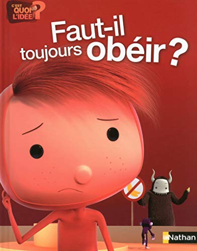 9782092546925: Faut-il toujours obir ?