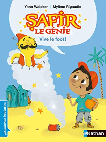 Beispielbild fr Safir le gnie : Vive le foot ! - Premires Lectures CP Niveau 2 - Ds 6 ans zum Verkauf von Ammareal