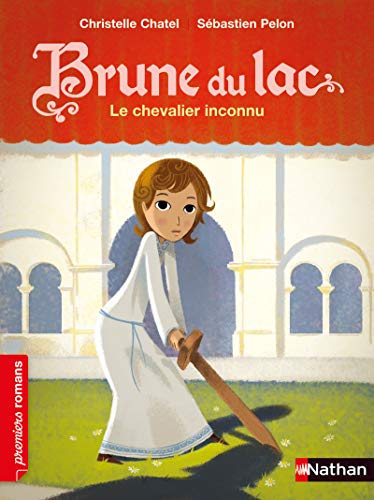 Stock image for Brune du lac: Le chevalier inconnu for sale by WorldofBooks