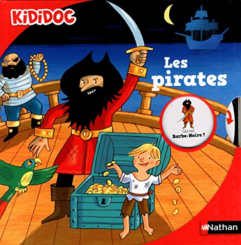 Beispielbild fr Les Pirates (02) (Kididoc) (French Edition) zum Verkauf von Better World Books