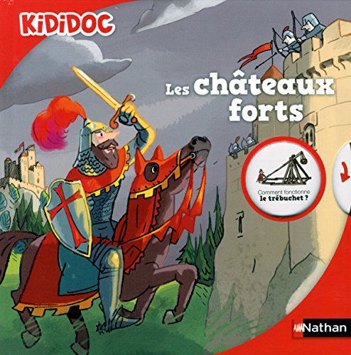 Beispielbild fr Les chteaux forts - livre anim Kididoc - Ds 4 ans (05) zum Verkauf von Ammareal