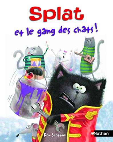 Beispielbild fr Splat Le Chat. Vol. 10. Splat Et Le Gang Des Chats ! zum Verkauf von RECYCLIVRE