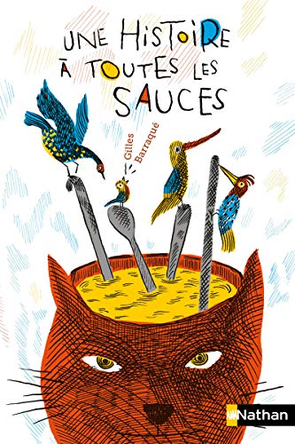 Stock image for Une histoire  toutes les sauces for sale by ThriftBooks-Dallas