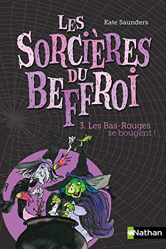 Imagen de archivo de Les sorcires du Beffroi - Tome 3 (3) a la venta por Ammareal