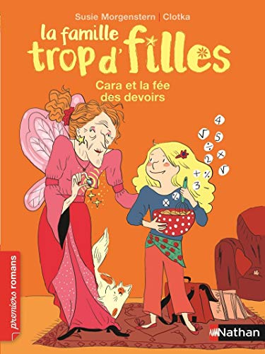 Stock image for La famille trop dfilles: Cara et la f?e des devoirs for sale by Reuseabook