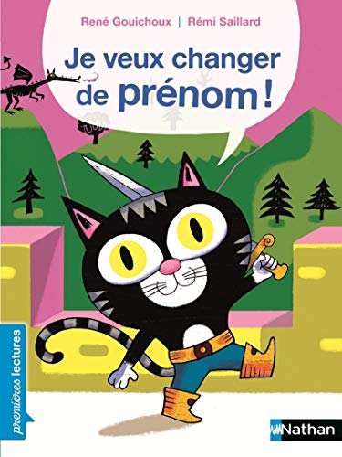 Beispielbild fr Je veux changer de prnom ! - Premires Lectures CP Niveau 2 - Ds 6 ans zum Verkauf von Ammareal