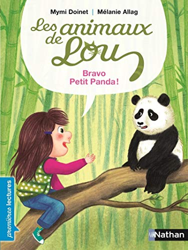 Stock image for Les Animaux de Lou: Bravo, petit panda ! for sale by WorldofBooks