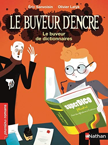 Stock image for Le Buveur d'encre: Le buveur de dictionnaires for sale by Better World Books