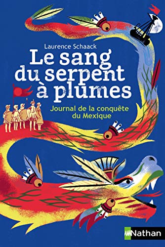 9782092556658: Le sang du serpent  plumes