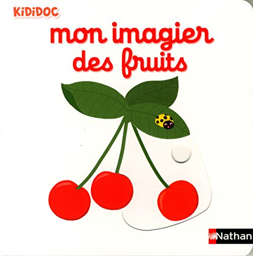 9782092556795: Mon imagier des fruits