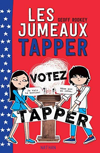 Beispielbild fr Les jumeaux Tapper - Votez Tapper (3) zum Verkauf von Ammareal