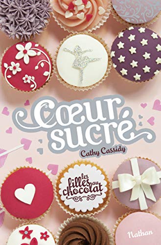 Stock image for Les filles au chocolat, Tome 5 1/2 : Coeur sucr? for sale by Greener Books