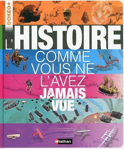 9782092559093: L'histoire comme vous ne l'avez jamais vue