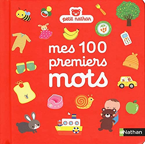 9782092559338: Mes 100 premiers mots (Petit Nathan)