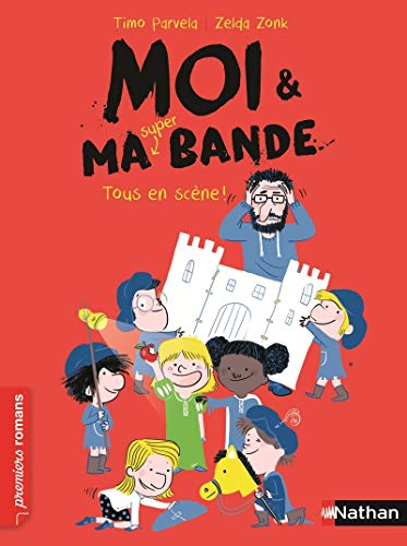 Beispielbild fr Moi et ma super bande, tous en scne ! - Roman Humour - De 7  11 ans (2) zum Verkauf von Ammareal