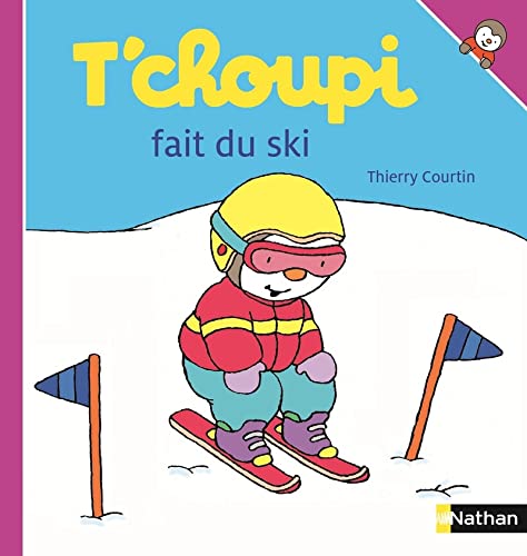Imagen de archivo de T'choupi fait du ski Courtin, Thierry a la venta por BIBLIO-NET