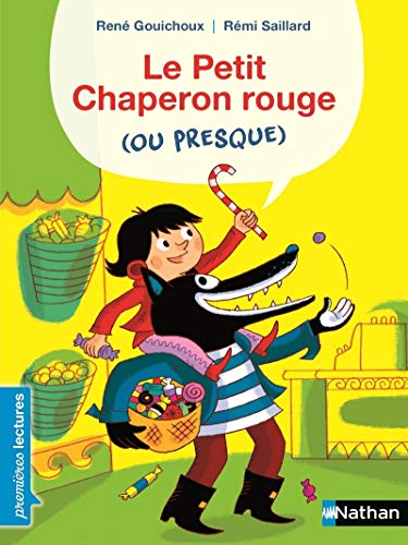 Beispielbild fr Le Petit Chaperon rouge.ou presque ! - Premires Lectures CP Niveau 2 - Ds 6 ans zum Verkauf von Ammareal