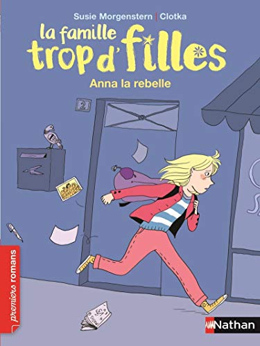 Imagen de archivo de La famille trop d'filles - Anna la rebelle (French Edition) a la venta por ThriftBooks-Dallas