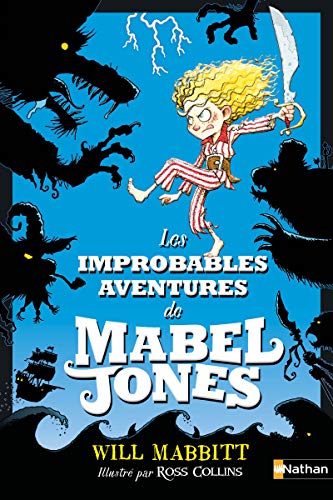 9782092564967: Les improbables aventures de Mabel Jones [ The Unlikely Adventures of Mabel Jones ] (French Edition)