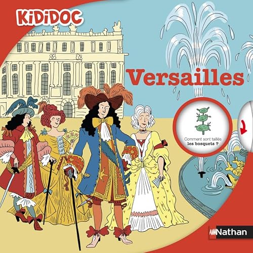 Beispielbild fr Kididoc: Versailles (43) zum Verkauf von Gallix
