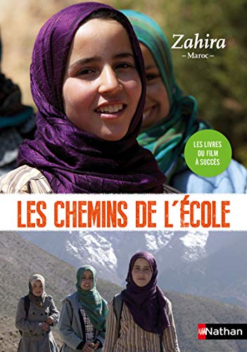 Imagen de archivo de Les chemins de l'cole : Zahira - Maroc a la venta por Revaluation Books