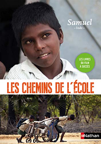 Imagen de archivo de Les chemins de l'cole : Samuel - Inde a la venta por Revaluation Books